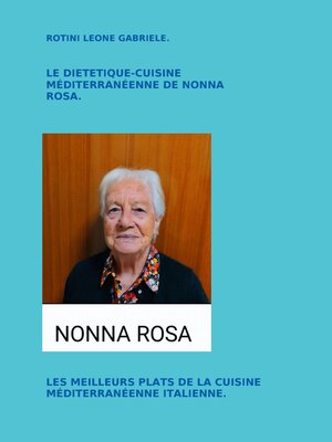 cover image of LE DIÉTÉTIQUE-CUISINE MÉDITERRANÉENNE DE NONNA ROSA.